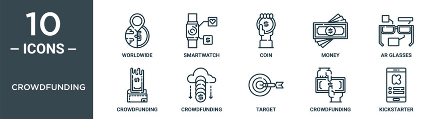 crowdfunding outline icon set includes thin line worldwide, smartwatch, coin, money, ar glasses, crowdfunding, crowdfunding icons for report, presentation, diagram, web design