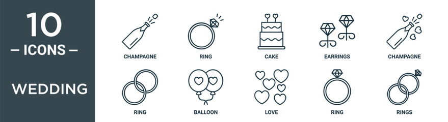 wedding outline icon set includes thin line champagne, ring, cake, earrings, champagne, ring, balloon icons for report, presentation, diagram, web design