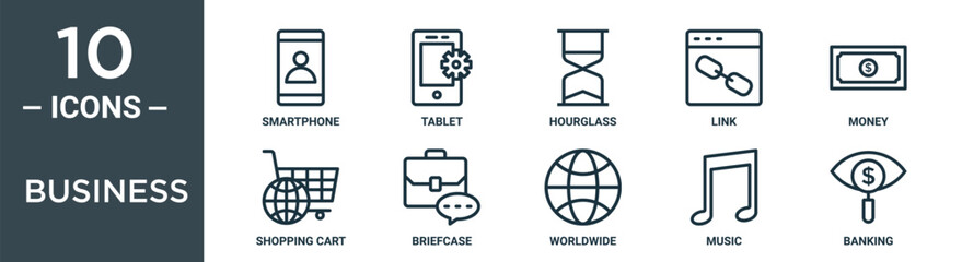 business outline icon set includes thin line smartphone, tablet, hourglass, link, money, shopping cart, briefcase icons for report, presentation, diagram, web design