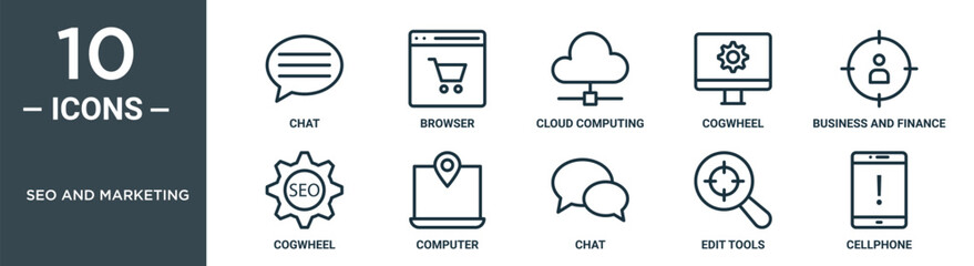 seo and marketing outline icon set includes thin line chat, browser, cloud computing, cogwheel, business and finance, cogwheel, computer icons for report, presentation, diagram, web design