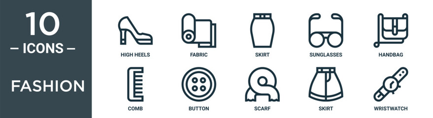 fashion outline icon set includes thin line high heels, fabric, skirt, sunglasses, handbag, comb, button icons for report, presentation, diagram, web design