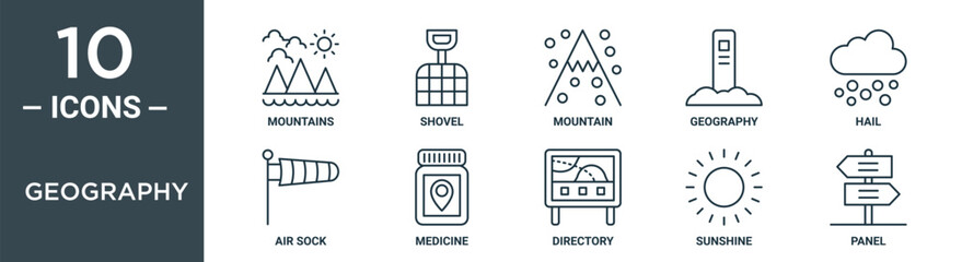 geography outline icon set includes thin line mountains, shovel, mountain, geography, hail, air sock, medicine icons for report, presentation, diagram, web design