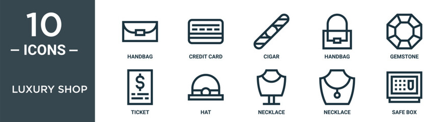 luxury shop outline icon set includes thin line handbag, credit card, cigar, handbag, gemstone, ticket, hat icons for report, presentation, diagram, web design