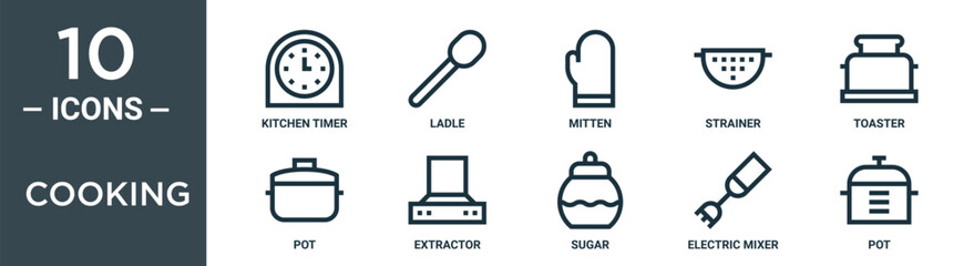 cooking outline icon set includes thin line kitchen timer, ladle, mitten, strainer, toaster, pot, extractor icons for report, presentation, diagram, web design