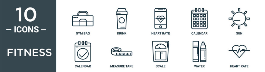 fitness outline icon set includes thin line gym bag, drink, heart rate, calendar, sun, calendar, measure tape icons for report, presentation, diagram, web design