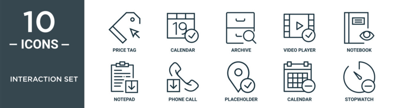 interaction set outline icon set includes thin line price tag, calendar, archive, video player, notebook, notepad, phone call icons for report, presentation, diagram, web design