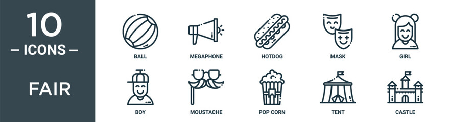 fair outline icon set includes thin line ball, megaphone, hotdog, mask, girl, boy, moustache icons for report, presentation, diagram, web design