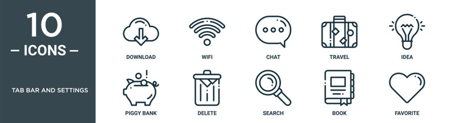 tab bar and settings outline icon set includes thin line download, wifi, chat, travel, idea, piggy bank, delete icons for report, presentation, diagram, web design