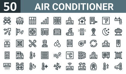 set of 50 outline web air conditioner icons such as air conditioner, cooling, air conditioner, , ceiling, house vector thin icons for report, presentation, diagram, web design, mobile app.
