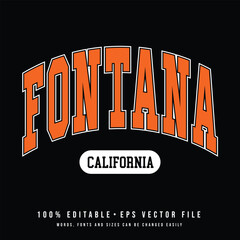 Fontana text effect vector. Editable college t-shirt design printable text effect vector	