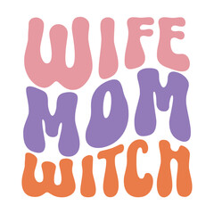 Wife Mom Witch Retro svg