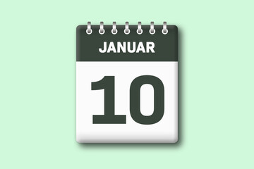10. Januar - Die Kalender Illustration zeigt ein Kalenderblatt auf gr?nem Hintergrund. Zehnter Tag vom Monat Januar