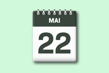22. Mai - Die Kalender Illustration zeigt ein Kalenderblatt auf gr?nem Hintergrund. Zweiundzwanzigster Tag vom Monat Mai