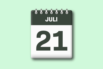 21. Juli - Die Kalender Illustration zeigt ein Kalenderblatt auf gr?nem Hintergrund. Einundzwanzigster Tag vom Monat Juli