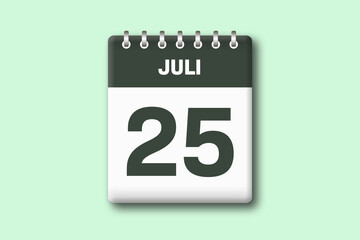 25. Juli - Die Kalender Illustration zeigt ein Kalenderblatt auf gr?nem Hintergrund. F?nfundzwanzigster Tag vom Monat Juli
