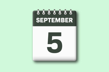 5. September - Die Kalender Illustration zeigt ein Kalenderblatt auf gr?nem Hintergrund. F?nfter Tag vom Monat September