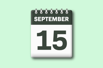 15. September - Die Kalender Illustration zeigt ein Kalenderblatt auf gr?nem Hintergrund. F?nfzehnter Tag vom Monat September