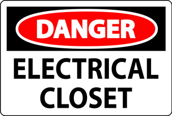 Fototapeta premium Danger Sign, Electrical Closet Sign