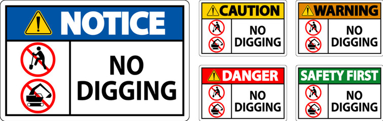 Notice Sign, No Digging Sign