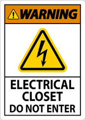 Warning Sign Electrical Closet - Do Not Enter