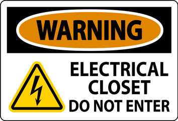 Warning Sign Electrical Closet - Do Not Enter