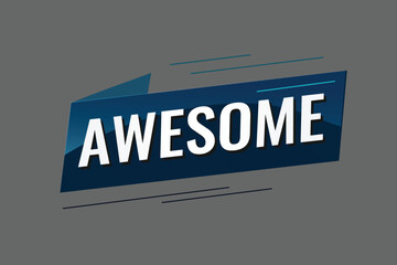 awesome word concept vector illustration with lines 3d style for social media landing page, template, ui, web, mobile app, poster, banner, flyer, background, gift card, coupon, label, wallpaper	