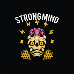 Strong mind tee graphic vector.