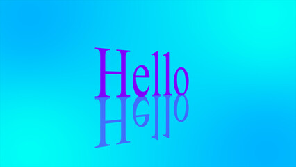 Abstract illustration of the Hello text on multicolored gradient background. Great illustration hello text for social media backgrounds. Easy to use.