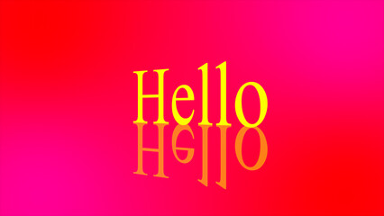 Abstract illustration of the Hello text on multicolored gradient background. Great illustration hello text for social media backgrounds. Easy to use.