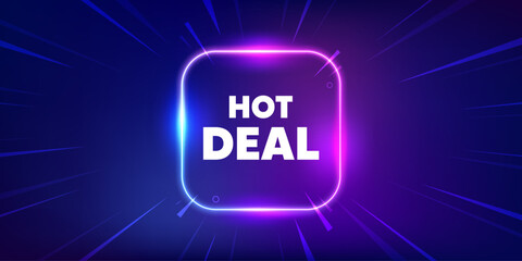 Hot deal tag. Neon light frame box banner. Special offer price sign. Advertising discounts symbol. Hot deal neon light frame message. Vector