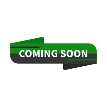 Coming Soon In Green Black Rectangle Ribbon Shape With Line For Announcement
