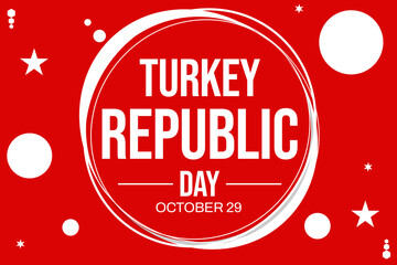 Turkey republic day background design with stars and circle shape, backdrop design illustration