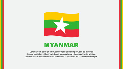 Myanmar Flag Abstract Background Design Template. Myanmar Independence Day Banner Social Media Vector Illustration. Myanmar Cartoon