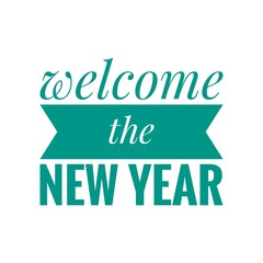 ''Welcome the new year' Lettering to Celebrate