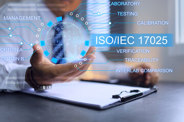 Businessman working on ISO IEC 17025 Laboratory Assessment System, Testing and Calibration...