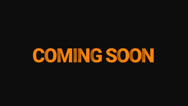 coming soon announcement text animation