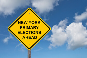 New York Primary Elections Ahead Caution Sign - Blue Sky Background