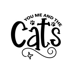 You Me And The Cats