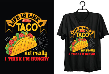 Tacos Svg T-shirt Design. Typography, Custom, Vector t-shirt design. Funny Gift Tacos t-shirt design for food and tacos lovers