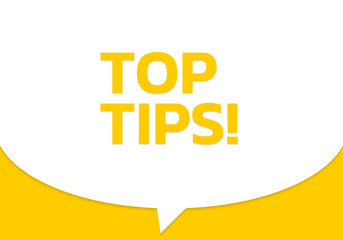 Top tips speech bubble text. Modern business, education, promotion banner. Information message sign. Vector illustration.