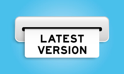 White coupon banner with word latest version from machine on blue color background