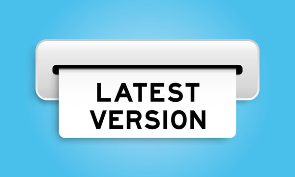 White coupon banner with word latest version from machine on blue color background