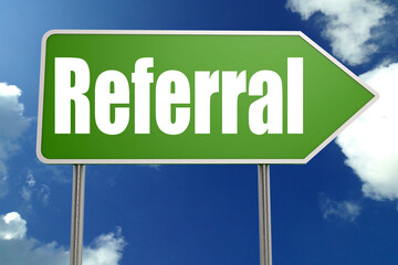 Referral word with green road sign