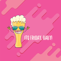 Its friday baby vector concept illustration with funky beer character isolated on pink background. happy friday vector background. TGIF sticker, print poster and label