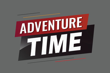 Adventure time word concept vector illustration with lines 3d style for social media landing page, template, ui, web, mobile app, poster, banner, flyer, background, gift card, coupon, label, wallpaper