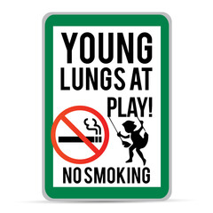 No Smoking Sign: Young Lungs At Play! No Smoking (with Kid Swinging Graphic & No Smoking Symbol. Eps 10 vector illustration.