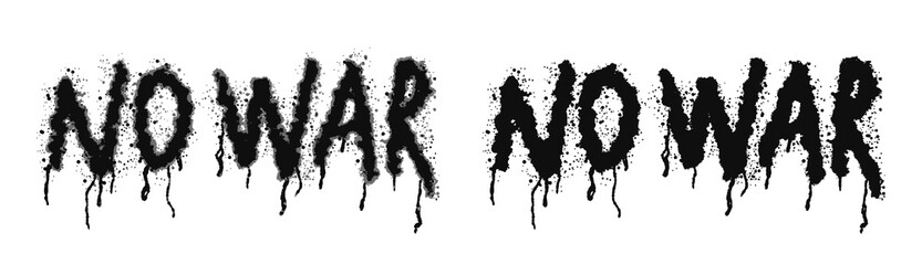 Graffiti text NO WAR. Lettering with smudges of paint, splashes and stains. Sprayed font graffiti with overspray in black over white. Street art. Isolated vector - obrazy, fototapety, plakaty