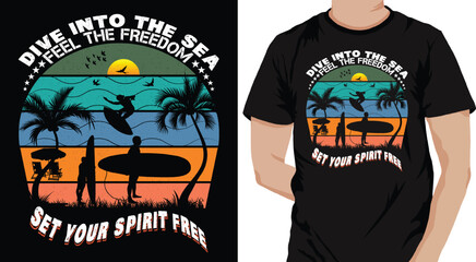 Dive into the sea, feel the freedom-summer beach surfing vacation Retro vintage vector graphics art illustration, typography, badge, logo, bike rider shirt, print t-shirt design template, poster