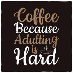 Coffee Because t shirts design, Hand drawn lettering phrase, Calligraphy t shirt design, coffee lovers t shirt design