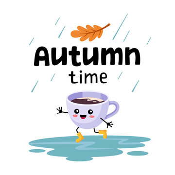 Hello autumn cozy postcard. Autumn time lettering. Happy Cup of cocoa in rubber boots jumping through puddles in the rain. Cartoon illustration, doodle style.